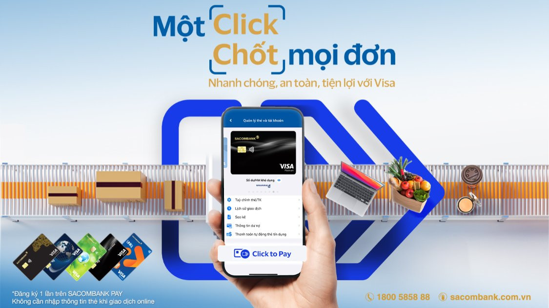 SACOMBANK triển khai Click to Pay - đơn giản hóa thanh toán trực tuyến
