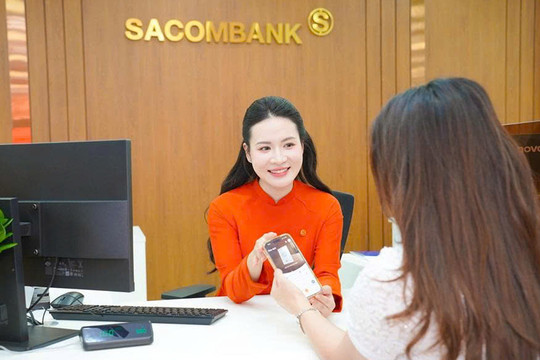 Sacombank giảm lãi suất cho vay đến 2%, hỗ trợ doanh nghiệp tiếp cận vốn